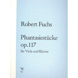 Fantasiestücke op.117 -Robert Fuchs