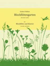 Blockflötengarten - Gisbert Näther