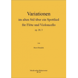 Variationen im alten Stil über ein Spottlied op.20,3 -Horst Ebenhöh