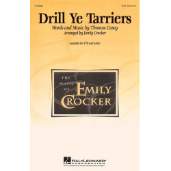 Drill Ye Tarriers -Thomas Casey / Arr.Emily Crocker