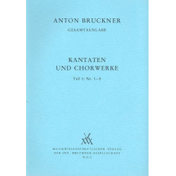 Kantaten und Chorwerke 1845-1893 -Anton Bruckner
