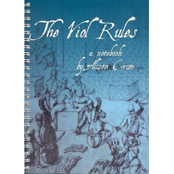 The Viol Rules A notebook -Alison Crum
