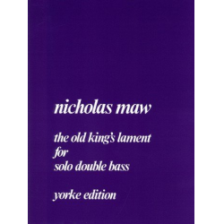 The old King's Lament -Nicholas Maw