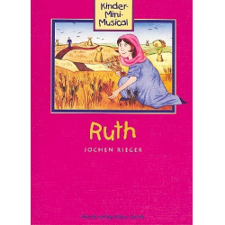 Ruth Mini-Musical für Kinder -Jochen Rieger