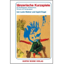 Tänzerische Kurzspiele -Lucie Steiner