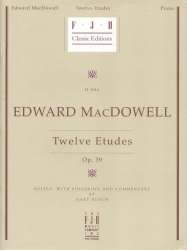 12 Etudes op.39 : for piano -Edward Alexander MacDowell