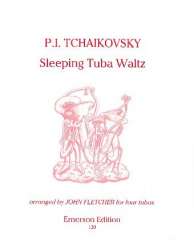 Sleeping Tuba Waltz : for 4 tubas - Piotr Ilich Tchaikowsky (Pyotr Peter Ilyich Iljitsch Tschaikovsky)