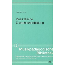 Musikalische Erwachsenenbildung -Adelheid Geck