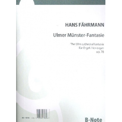 Ulmer Münster-Fantasie op.76 -Hans Fährmann