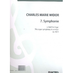 Sinfonie a-Moll Nr.7 op.42,3 -Charles-Marie Widor