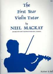 The First Year Violin Tutor - Neil Mackay