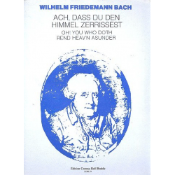 Ach daß du den Himmel zerrissest -Wilhelm Friedemann Bach