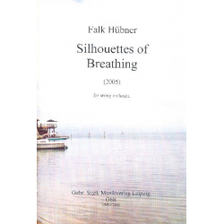 Silhouettes of Breathing : -Falk Hübner
