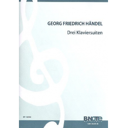 3 Suiten für Klavier oder Cembalo -Georg Friedrich Händel (George Frederic Handel)