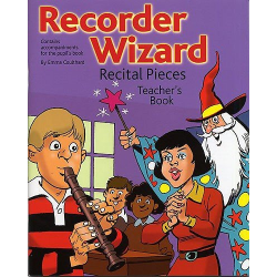 Recorder Wizard Recital Pieces -Emma Coulthard