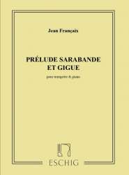 Prélude, Sarabande et Gigue pour -Jean Francaix