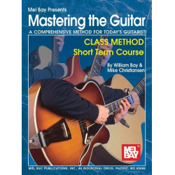 Mastering the Guitar Class Method -William Bay