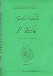 Große Schule Band 2 für Tuba in F -Friedrich Weingärtner