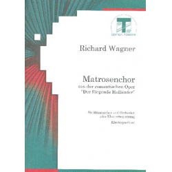 Matrosenchor aus der Fliegende -Richard Wagner