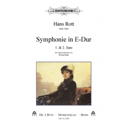 Sinfonie E-Dur (1. und 2. Satz) : -Hans Rott
