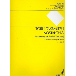 Nostalghia in Memory of Andrei -Toru Takemitsu