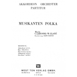 Musikanten Polka - Akkordeonorchester - Partitur -Will Glahé / Arr.Hans Rauch
