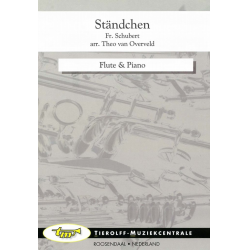 Ständchen (Flöte und Klavier) -Franz Schubert / Arr.Theo van Overveld