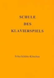 Schule des Klavierspiels -Erika Schütte-Kötschau