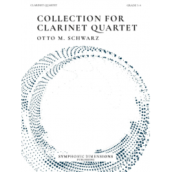 Collection for Clarinet Quartet -Otto M. Schwarz