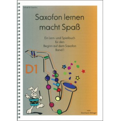Saxofon lernen macht Spaß - Band 1 -Eberhard Attinger