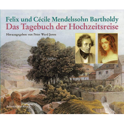 Das Tagebuch der Hochzeitsreise von -Felix Mendelssohn-Bartholdy