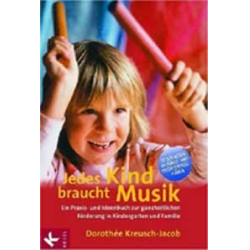 Jedes Kind braucht Musik -Dorothée Kreusch-Jacob