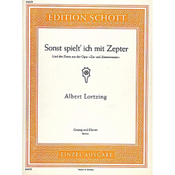 SONST SPIELT ICH MIT SZEPTER AUS - Albert Lortzing / Arr. Wilhelm Lutz