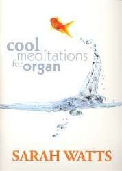 Cool Meditations for organ - Sarah Watts