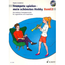 Trompete spielen mein schönstes Hobby Band 2 (+CD) -Martin Schädlich