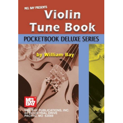 Violin Tune Book: Pocketbook Deluxe Series -William Bay