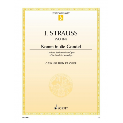 KOMM IN DIE GONDEL : GESANG UND -Johann Strauß / Strauss (Sohn)