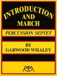 Introduction and March for Percussion Ensemble -Garwood Whaley