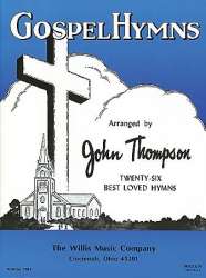 Gospel Hymns -Traditional / Arr.John Thompson