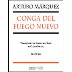 Conga del Fuego Nuevo (Parts) -Arturo Marquez / Arr.Oliver Nickel