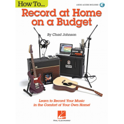 How to Record at Home on a Budget -Chad Johnson