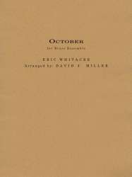 October -Eric Whitacre / Arr.David Miller