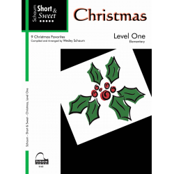 Short & Sweet: Christmas -John Wesley Schaum