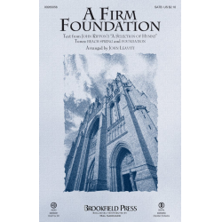 A Firm Foundation -John Leavitt