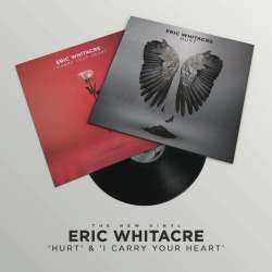 Whitacre: Hurt, I Carry Your Heart 10'' Vinyl -Eric Whitacre