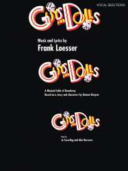 Guys and Dolls -Frank Loesser