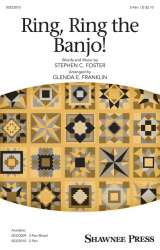 Ring, Ring the Banjo! -Stephen Foster / Arr.Glenda E. Franklin