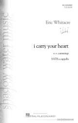 I carry your Heart -Eric Whitacre