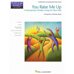 You Raise Me Up: Contemporary Christian Songs -Deborah Brady