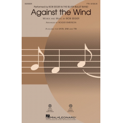 Against the Wind -Bob Seger / Arr.Roger Emerson